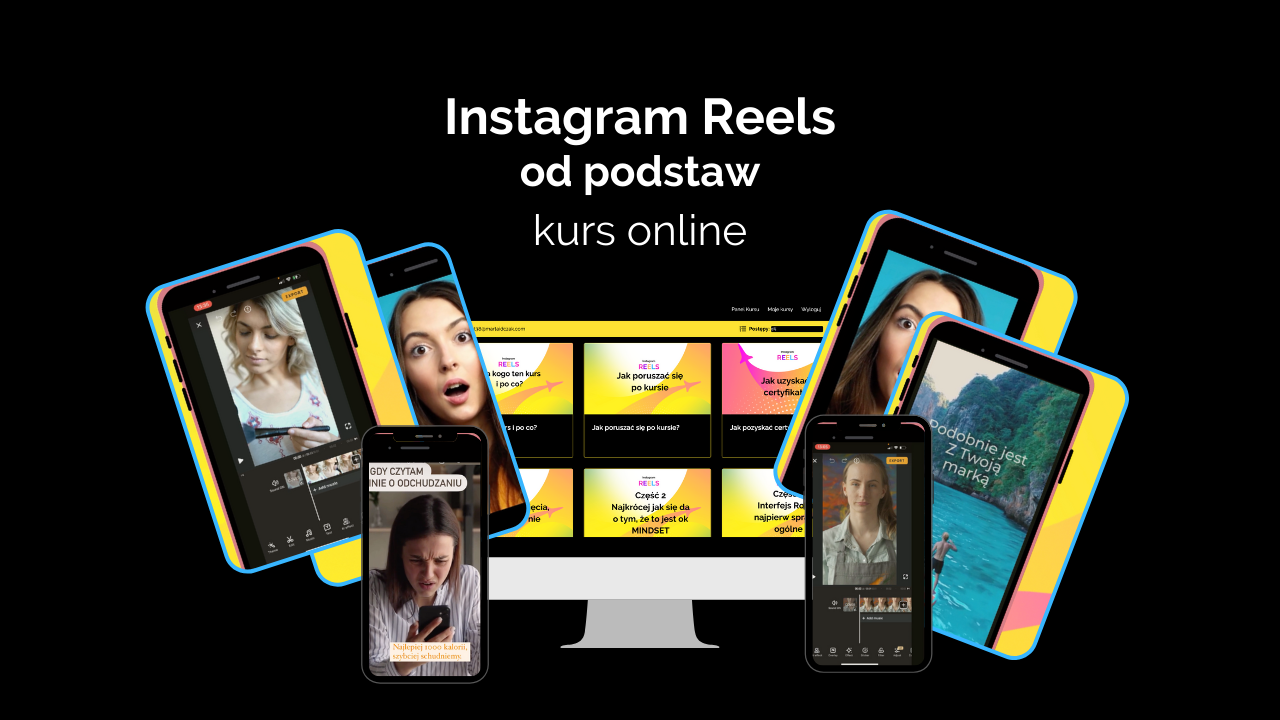 Instagram Reels - kurs online