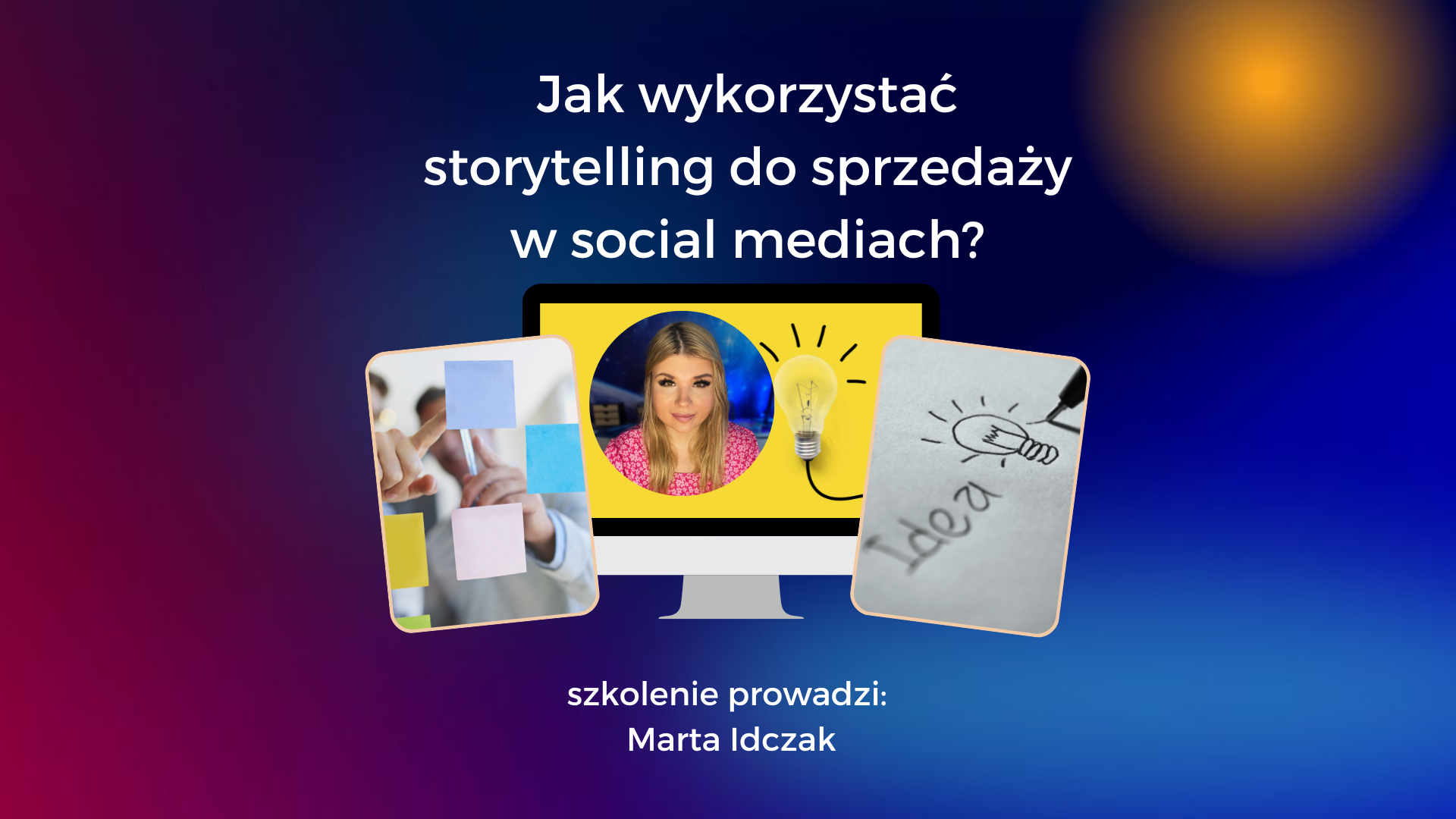 M Jak wykorzystać storytelling do sprzedaży w social mediach - webinar - nagranie